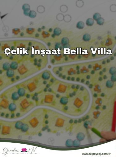 Çelik İnşaat Bella Villa