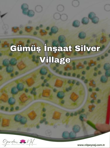 Gümüş İnşaat Silver Village